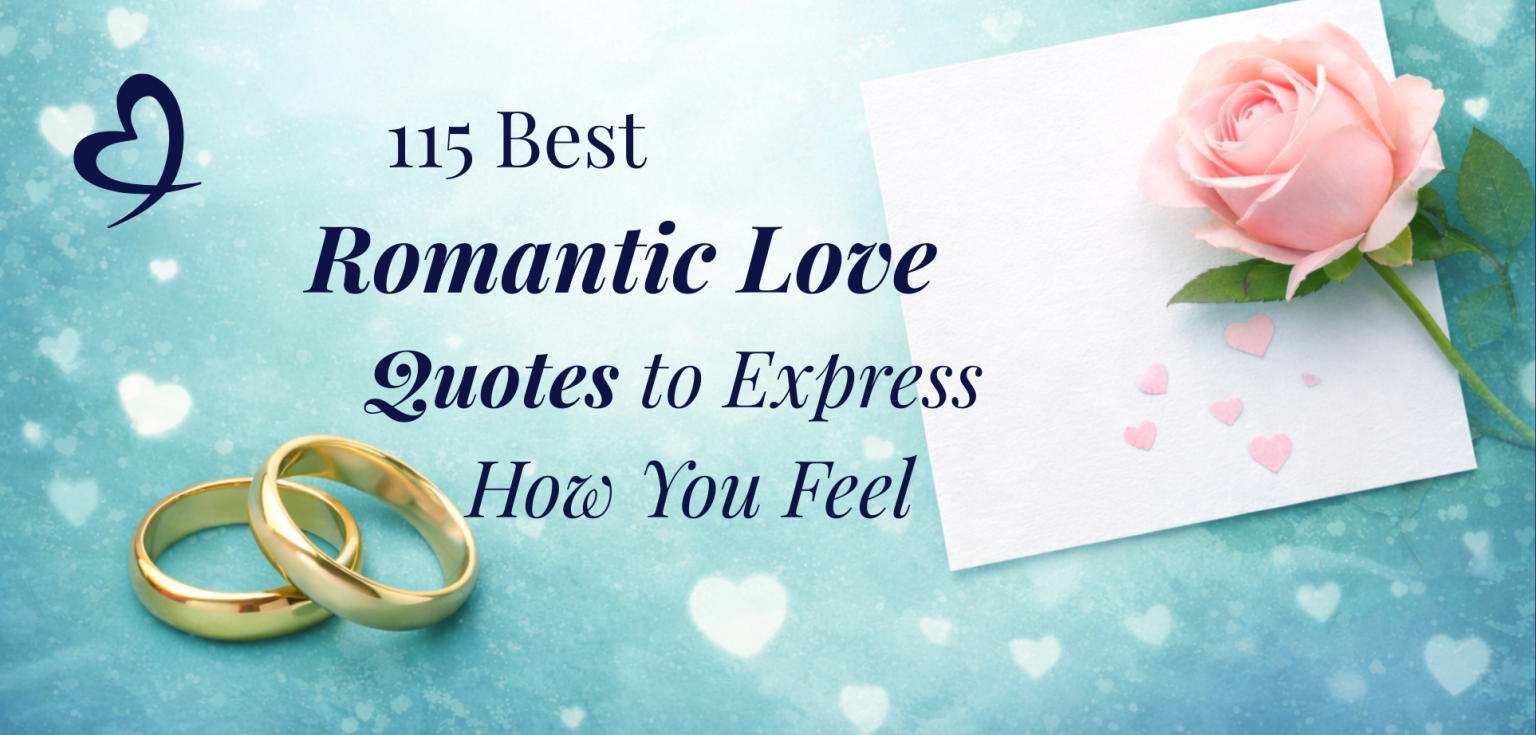 Best Romantic Love Quotes for Her and for Him - The Hart Centre